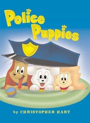 Police Puppies by Christopher Hart