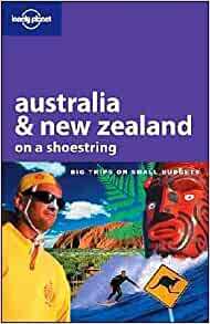 Australia & New Zealand by Paul Smitz, Sandra Bao, Peter Cruttenden, Lonely Planet