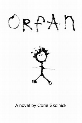 Orfan by Corie Skolnick