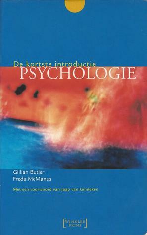 Psychologie - De kortste introductie by Freda McManus, Gillian Butler