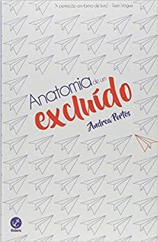 Anatomia de Um Excluído by Andrea Portes