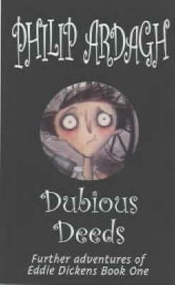 Dubious Deeds by Philip Ardagh