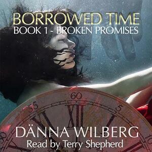 Borrowed Time by Danna Wilberg