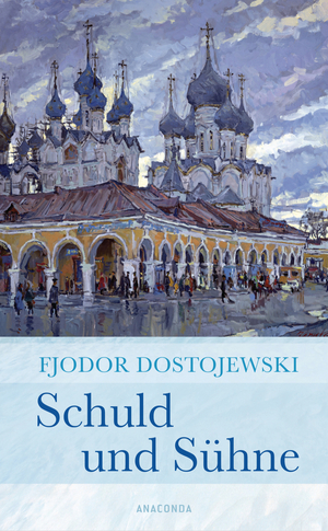 Schuld und Sühne by Fyodor Dostoevsky, Hermann Röhl