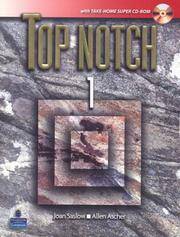 Top Notch 1 with Super CD-ROM by Joan M. Saslow, Allen Ascher