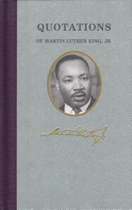 Quotations of Martin Luther King by Martin King