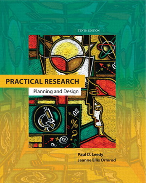 Practical Research: Planning and Design with MyEducationLab & eText Access Code by Jeanne Ellis Ormrod, Paul D. Leedy