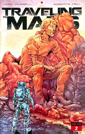 Traveling To Mars #2 by Mark Russell, Roberto Meli