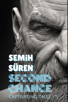 Second Chance by Semih Süren