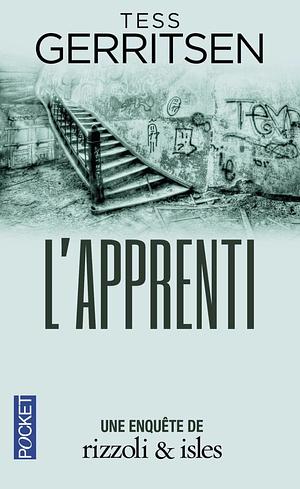 L'apprenti by Tess Gerritsen