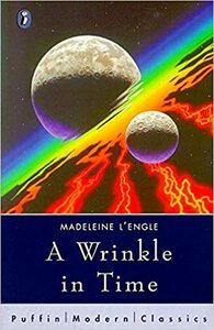 A Wrinkle in Time by Madeleine L'Engle