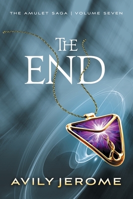 The End by Avily Jerome