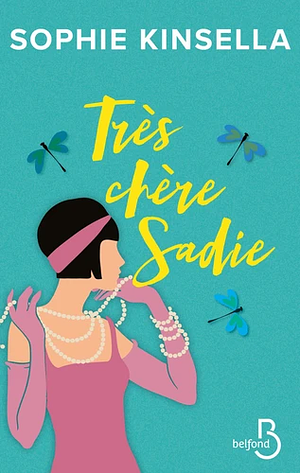 Très chère Sadie by Sophie Kinsella