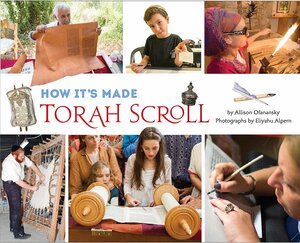 How It's Made: Torah Scroll by Allison Ofanansky