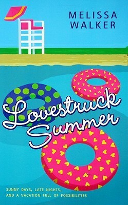 Lovestruck Summer by Melissa C. Walker