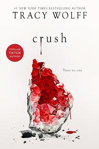 Crush by Tracy Wolff