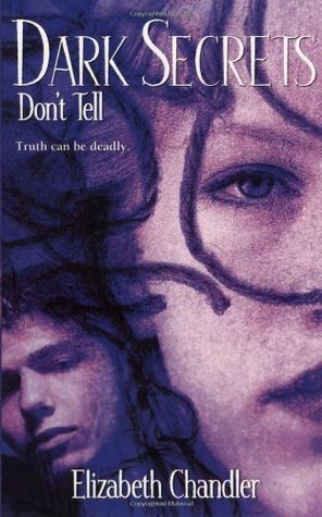 Don't Tell by Elizabeth Chandler