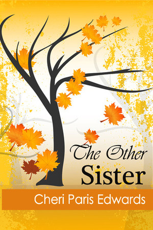 The Other Sister by Cheri Paris Edwards