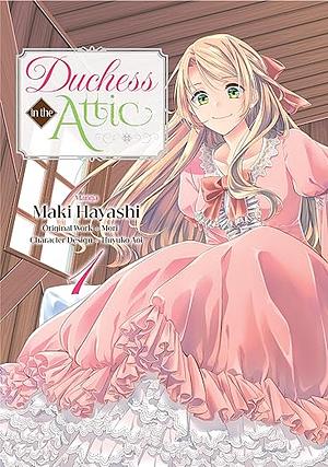 Duchess in the Attic (Manga) Volume 1 by Mori, Maki Hayashi