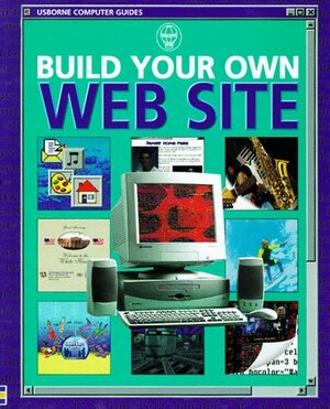 Build Your Own Website by Asha Kalbag, Philippa Wingate, Jane Chisholm