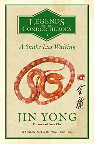A Snake Lies Waiting by Anna Holmwood, Jin Yong, Gigi Chang