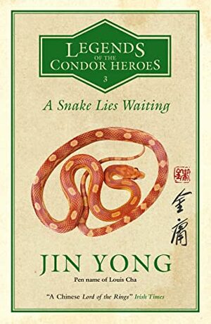 A Snake Lies Waiting by Anna Holmwood, Gigi Chang, Jin Yong