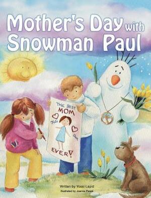 Mother's Day with Snowman Paul by Yossi Lapid