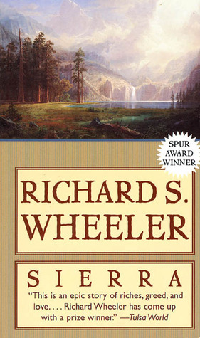 Sierra by Richard S. Wheeler
