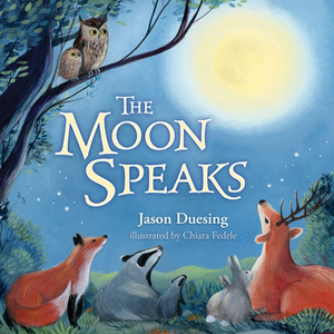 The Moon Speaks by Jason G. Duesing