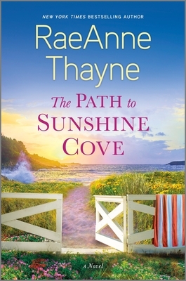 The Path to Sunshine Cove by RaeAnne Thayne