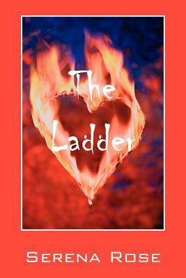 The Ladder by Serena Rose