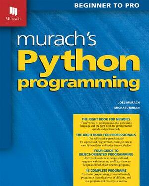 Murach's Python Programming by Joel Murach, Michael Urban