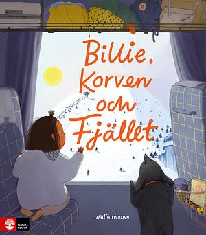 Billie, Korven och Fjället by Julia Hansson