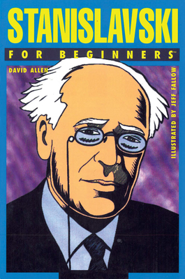 Stanislavski for Beginners by David Allen