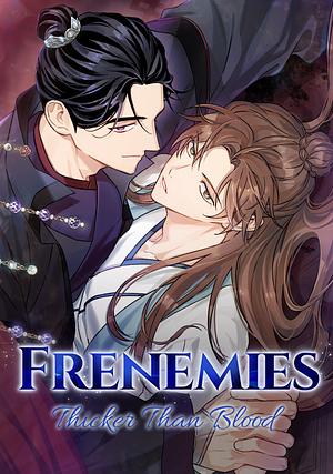 Frenemies: Thicker Than Blood 악우 by 밤꾀꼬리, Nightowl