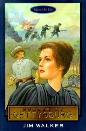 Murder at Gettysburg by Jim Walker