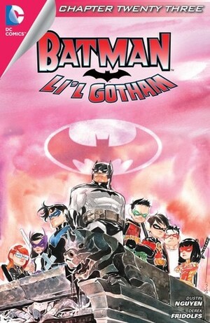 Batman: Li'l Gotham #23 by Dustin Nguyen, Derek Fridolfs