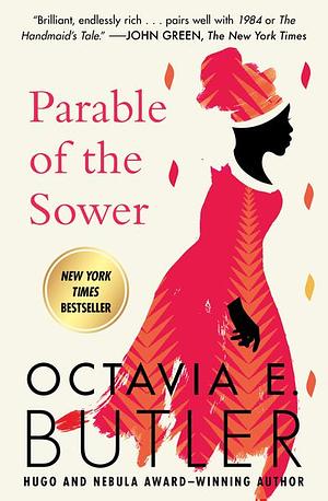 Parable of the Sower by Octavia E. Butler