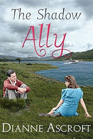 The Shadow Ally by Dianne Ascroft