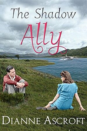 The Shadow Ally by Dianne Ascroft