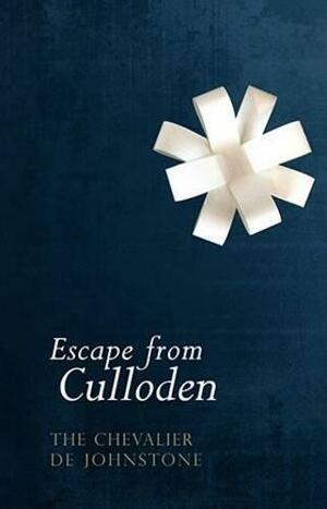 Escape from Culloden by James Johnstone