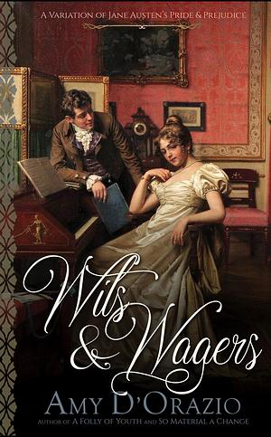 Wits & Wagers: A Pride and Prejudice Variation by Amy D'Orazio