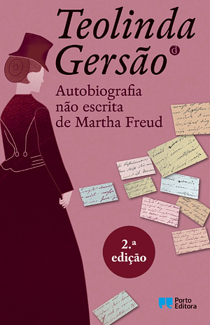 Autobiografia Não Escrita de Martha Freud by Teolinda Gersão