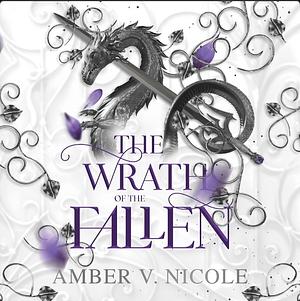 The Wrath of the Fallen by Amber V. Nicole