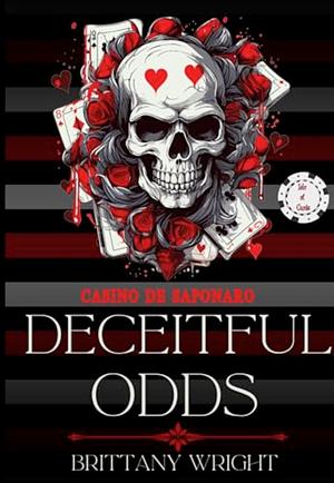 Deceitful Odds by Brittany Wright