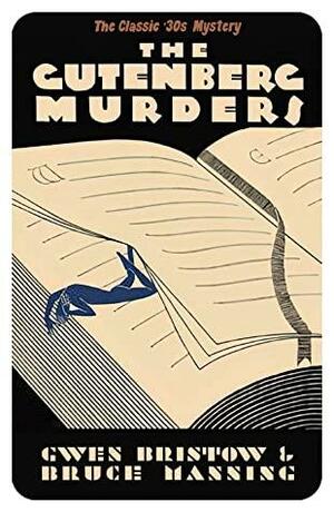 The Gutenberg Murders by Gwen Bristow