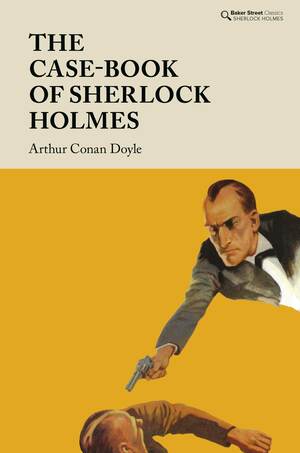 The Casebook Of Sherlock Holmes by Arthur Conan Doyle