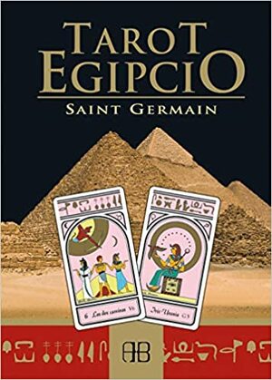 Tarot Egipcio/ Egipcian Tarot by Comte de Saint-Germain