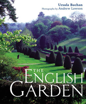 The English Garden by Ursula Buchan, Andrew Lawson