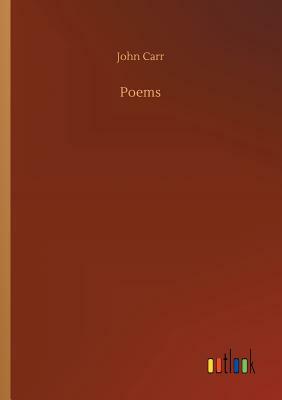 Poems by John Carr